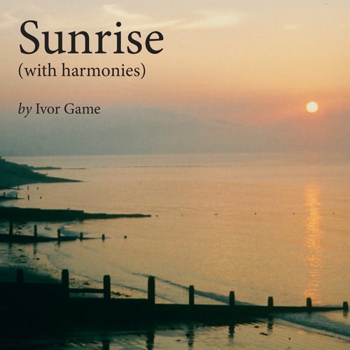 Sunrise (With Harmonies)