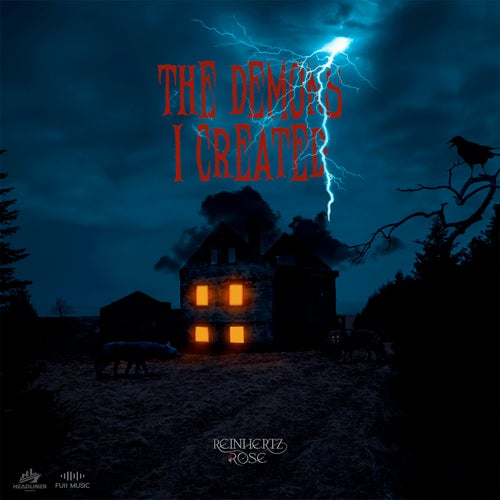 The Demons I Created