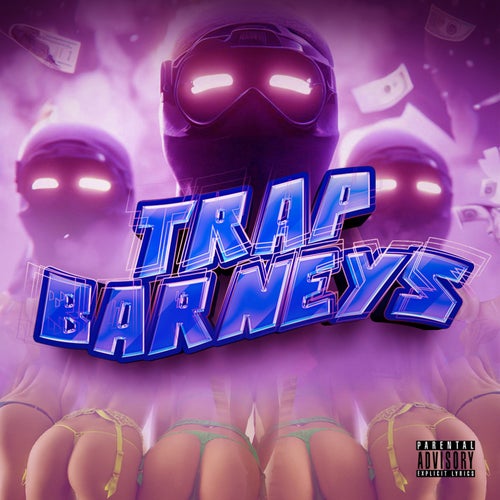 Trap Barneys