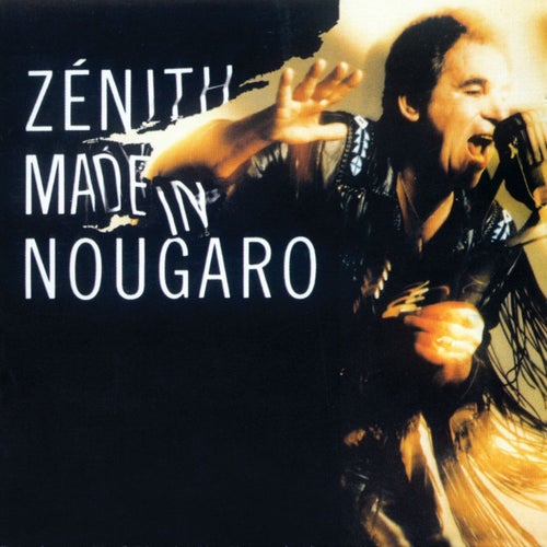 Zénith Made In Nougaro