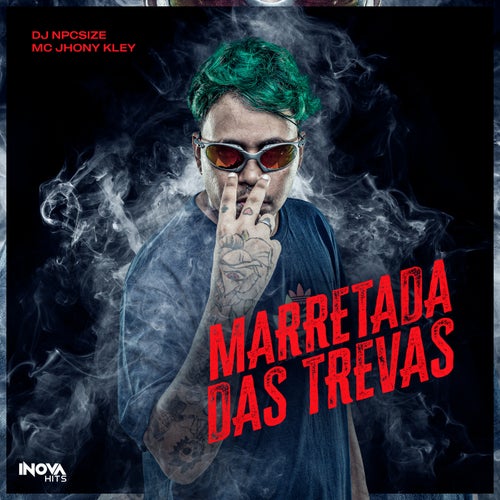 MARRETADA DAS TREVAS