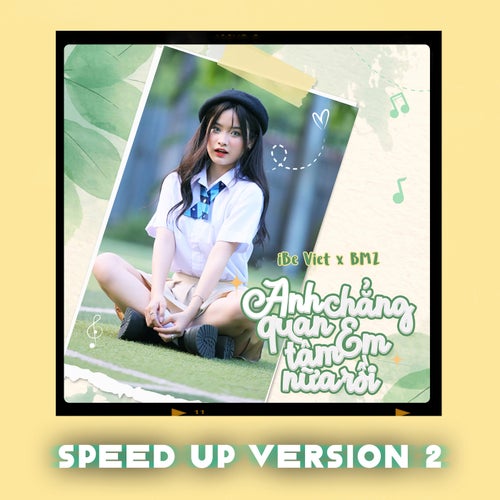 Anh Chẳng Quan Tâm Em Nữa Rồi (Speed Up Version 2)