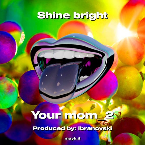 Shine bright