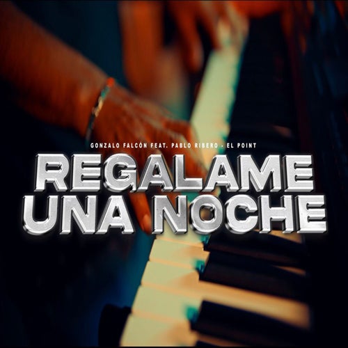 Regalame una Noche