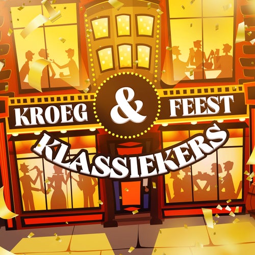 Kroeg & Feest Klassiekers