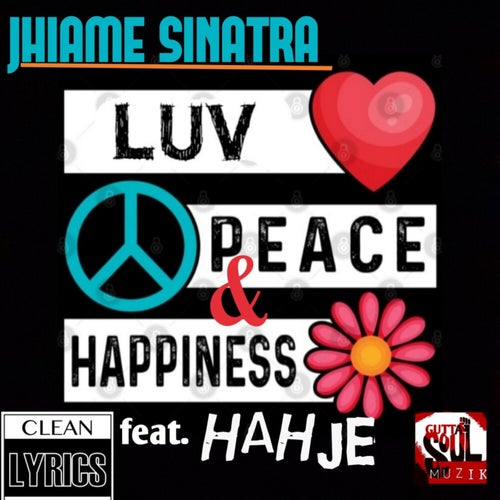 Luv Peace & Happiness