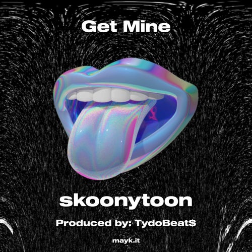 Get Mine