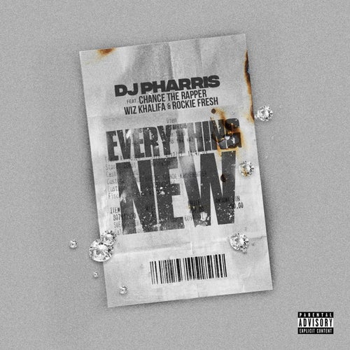 Everything New (feat Chance The Rapper, Wiz Khalifa, Rockie Fresh)