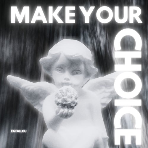 Make Your Choice