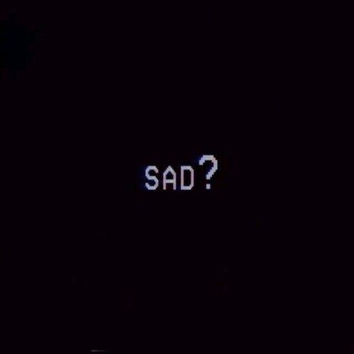 sad