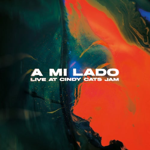 A Mi Lado (Live At Cindy Cats Jam)