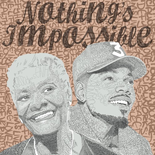 Nothing's Impossible (feat. Chance The Rapper)