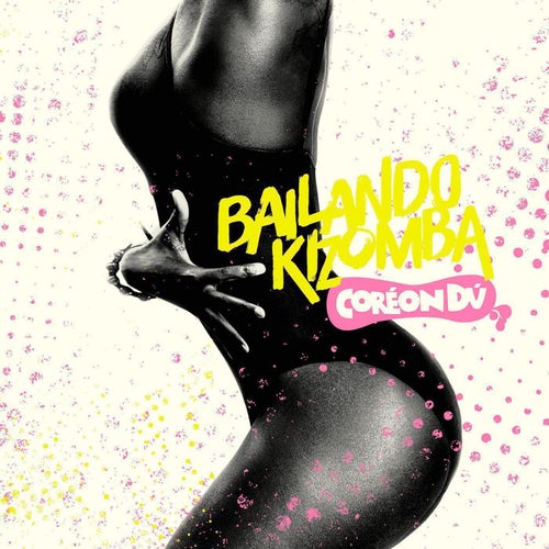 Bailando Kizomba (Remixes)