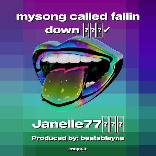 mysong called fallin down