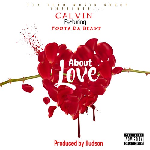 About Love (feat. Footz Da Beast)