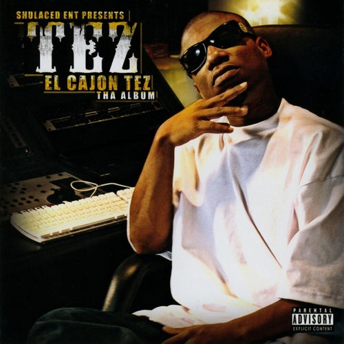 El Cajon Tez (The Album)