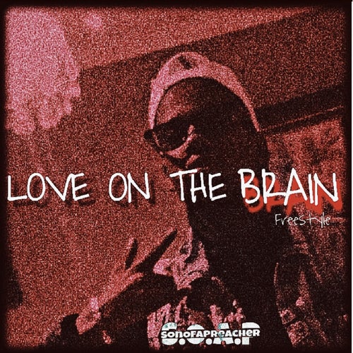 Love on the Brain (Freestyle)