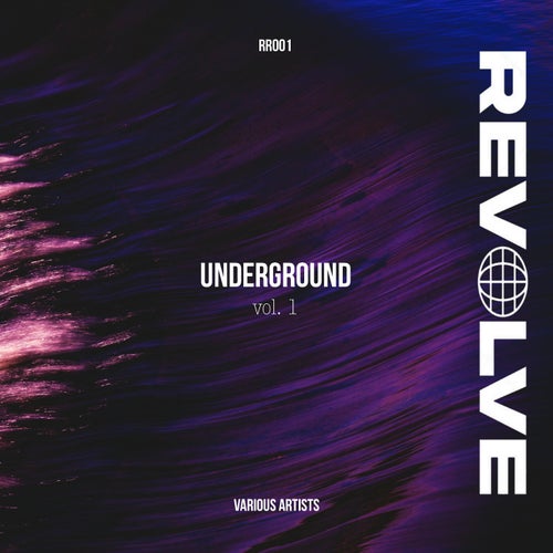 Revolve Underground Vol. 1