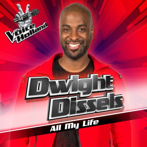 All My Life (From The Voice Of Holland 7)