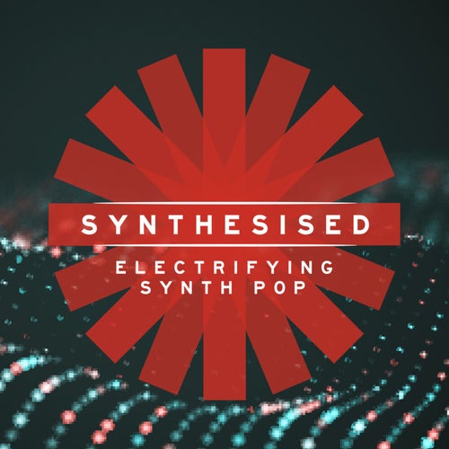 Synthesised - Electrifying Synth Pop