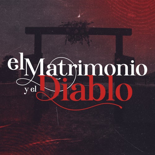 El Matrimonio Y El Diablo