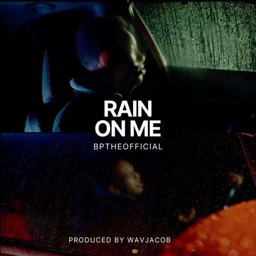 Rain on Me