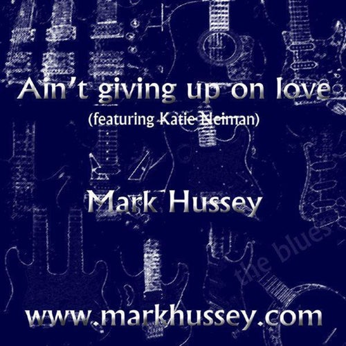 Ain't Giving Up On Love