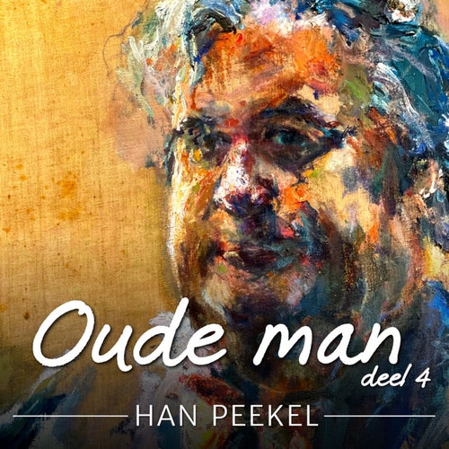 Oude Man (Deel 4)