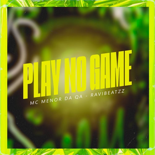 Play No Game