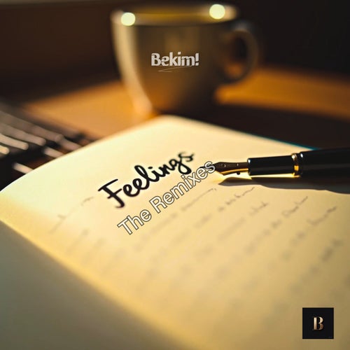 Feelings (The Remixes)