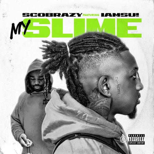 My Slime (feat. Iamsu!)