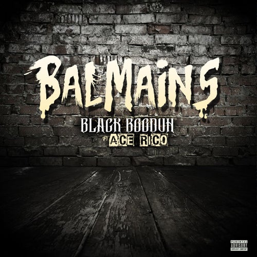 Balmains (feat. Ace Rico)