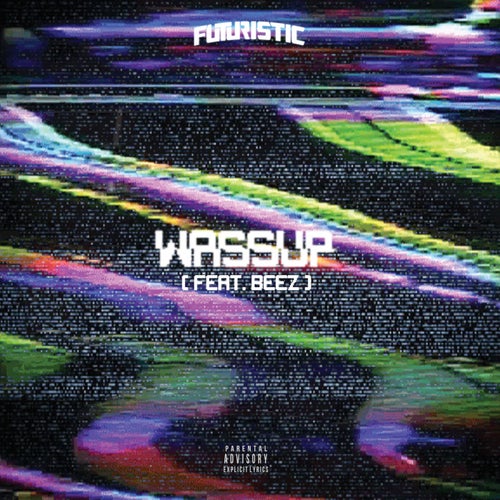 Wassup (feat. Beez)
