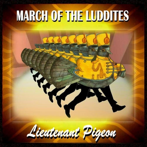 March Of The Luddites
