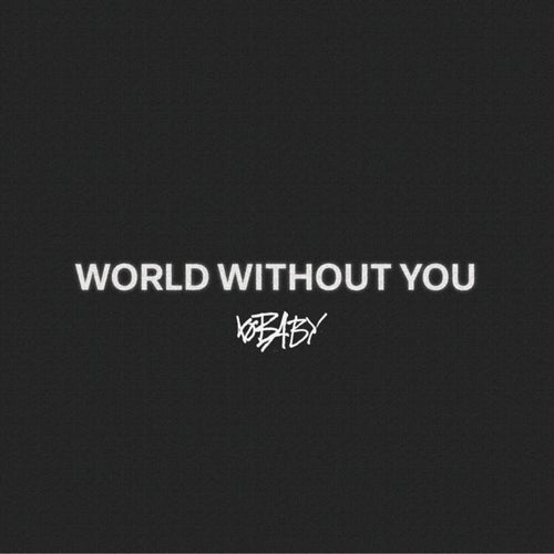 World Without You