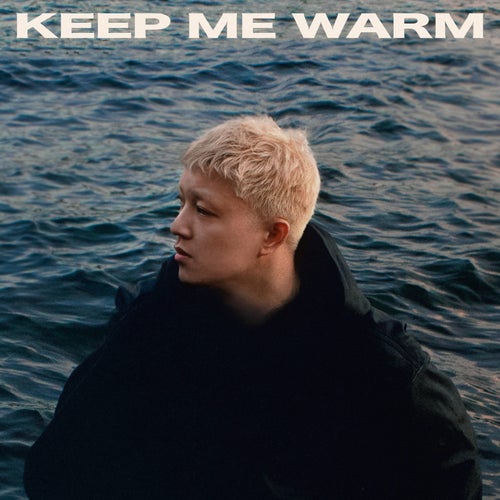 Keep Me Warm