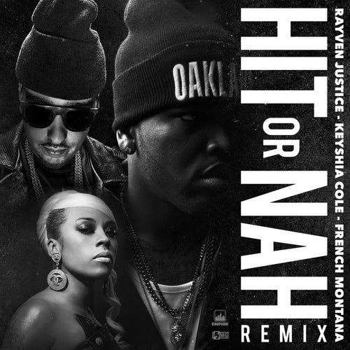 Hit Or Nah (feat. Keyshia Cole & French Montana) [Remix] - Single