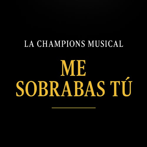 Me Sobrabas tú