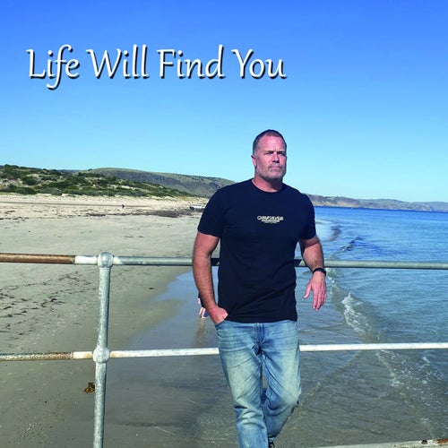 Life Will Find You