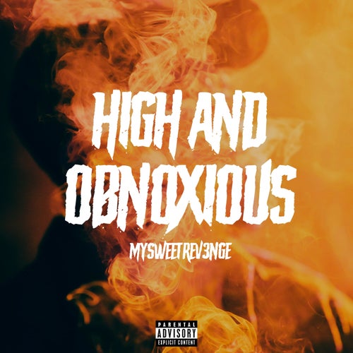 High And Obnoxious