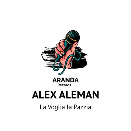 La Voglia la Pazzia