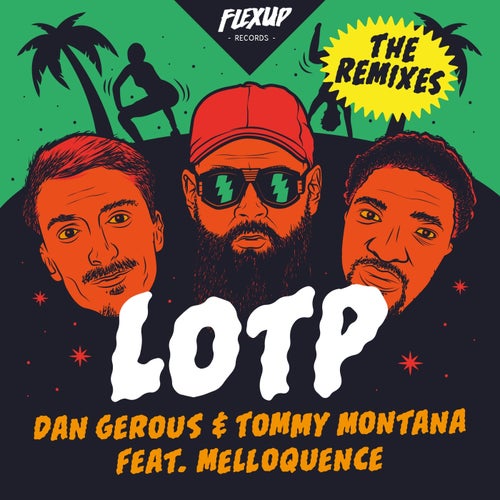 LOTP (feat. Melloquence) [Remixes]