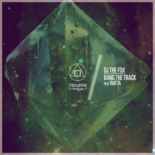 Bang the Track (feat. Watta)