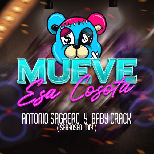 Mueve Esa Cosota (Sabroseo Mix)