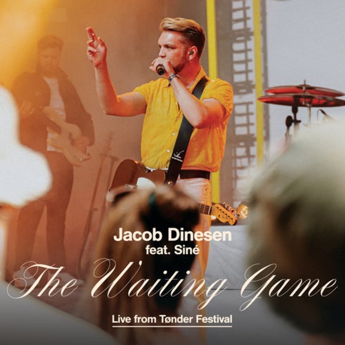 The Waiting Game (Live from Tønder Festival)