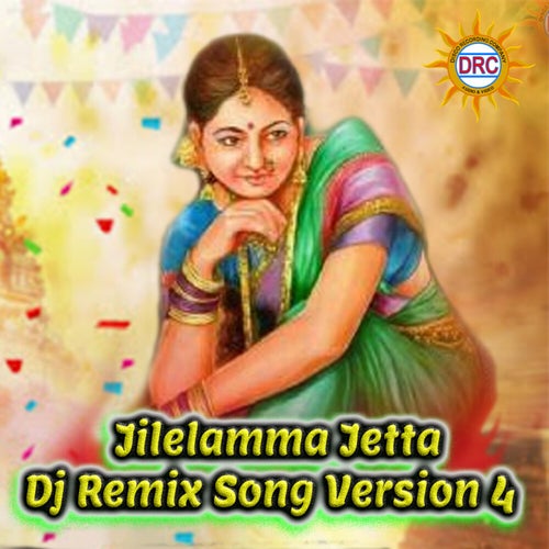 Jilelamma Jetta (Dj Remix Song Version 4)