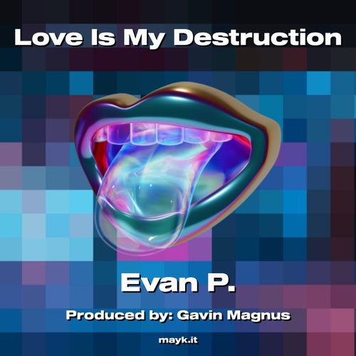 Is My Destruction
