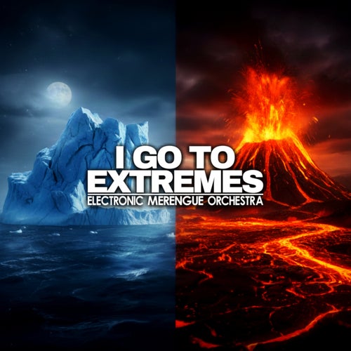 I Go To Extremes