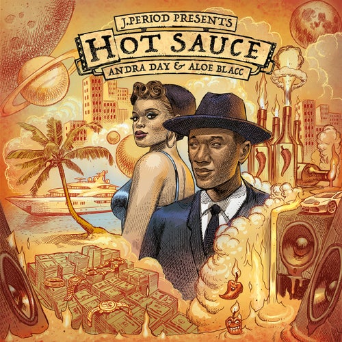 Hot Sauce (feat. Andra Day & Aloe Blacc)
