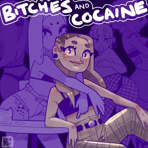 Bitches and Cocaine